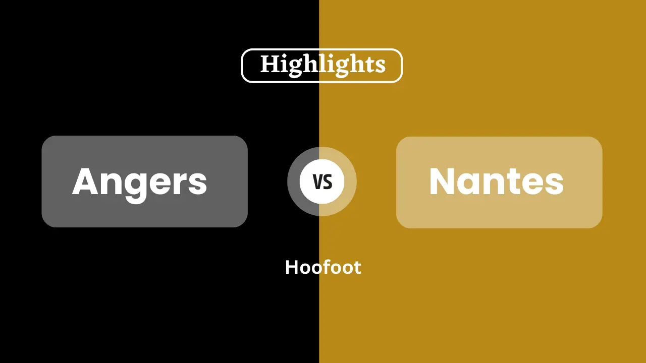 Angers vs Nantes Highlights