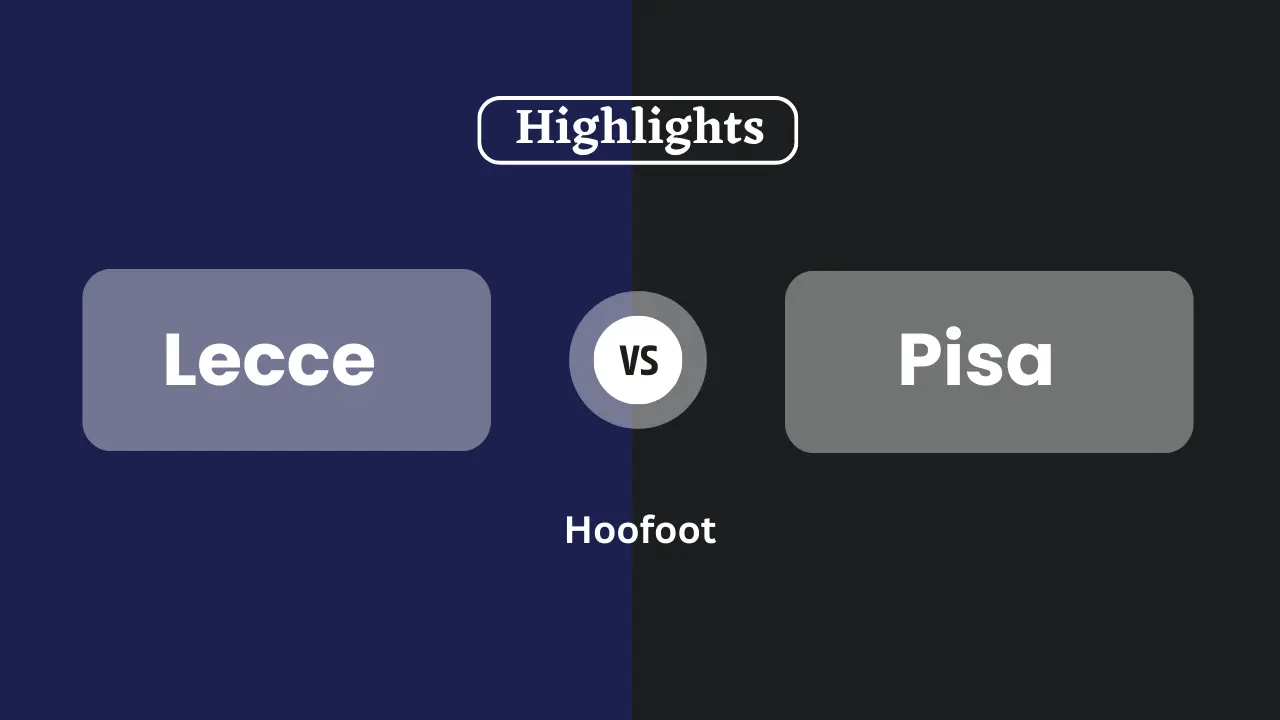 Lecce vs Pisa Highlights